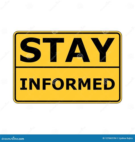 Stay informed road sign stock vector. Illustration of idea - 127663194