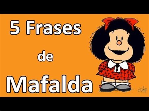 Mafalda, en su 50 cumpleaños, continúa como un clásico del contenido cómico, ácido y con profundidad política y social que demuestra la alta calidad de la técnica de la tira cómica, ahora reconocida en todo el mundo. 5 Frases de Mafalda - YouTube