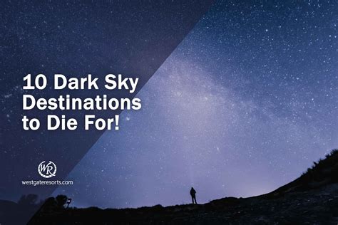 10 Dark Sky Destinations To Die For