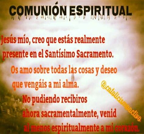 Oración Comunión Espiritual Jesus Pray Angels Eucharist Frases