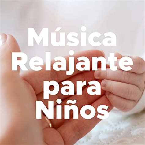 Musica Relajante Para Niños De Primaria By Musica Para Bebes And Deep