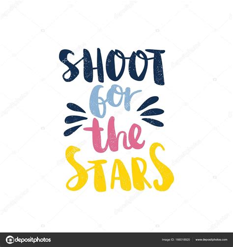 Shoot For The Stars Lettering Stock Vector Image By ©wewhitelist