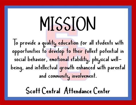 Mission Statement Our School Scott Central Attendance Center