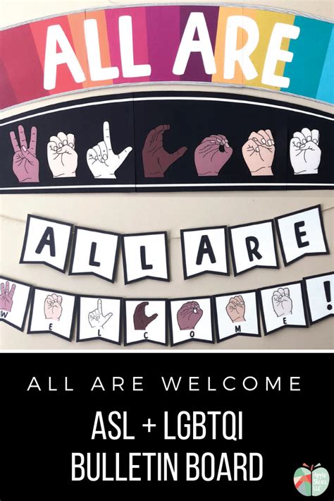 all are welcome asl and lgbtqia bulletin board american sign language poster welcome sign