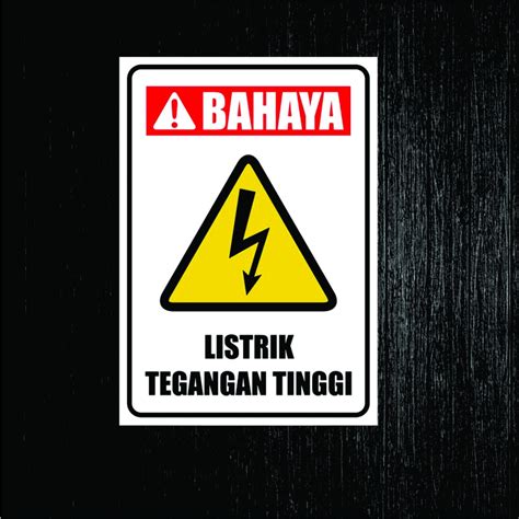 Jual Sticker Safety K3 Listrik Tegangan Tinggi Shopee Indonesia