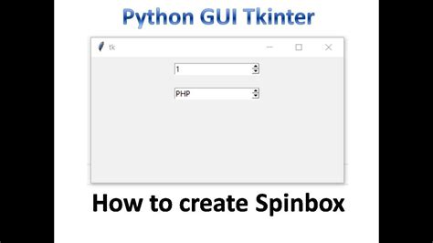 Spinbox In Tkinter Python Tkinter Gui Tutorial Part20 Youtube