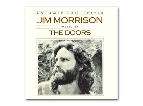 Jim Morrison An American Prayer The Most Famous Posthumous Albums