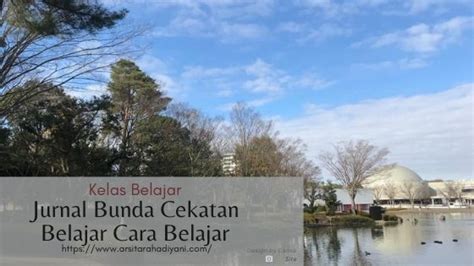 Jurnal Bunda Cekatan Belajar Cara Belajar