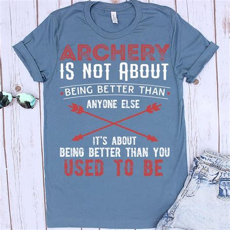 Archery It S About Being Better That You Used Archery Archery Quotes
