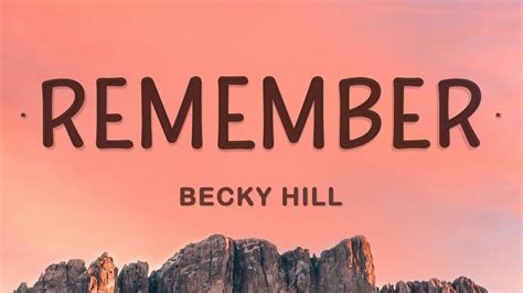 becky hill remember lyrics youtube