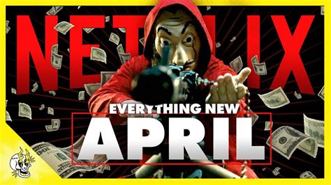 Everything New On Netflix April 2020 Everything Leaving Netflix This