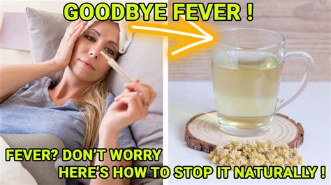 Fever Here S How To Stop It Quick I Don T Worry Here S How To Stop A