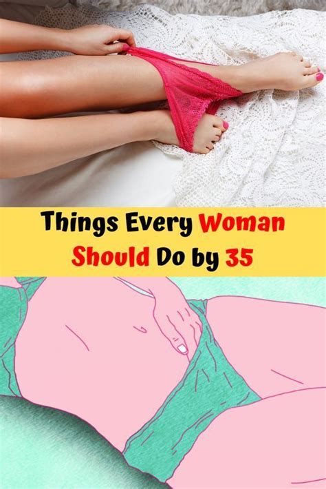 things every woman should do by 35 women every woman beautiful girl image