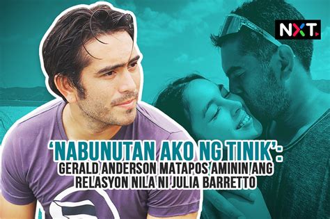 ‘i Was Pulled By A Thorn Gerald Anderson After Admitting His