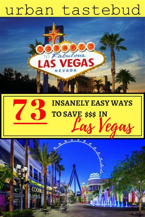 Las Vegas On A Budget 73 Insanely Easy Ways To Save Money In Vegas
