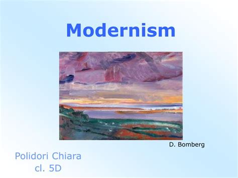 Ppt Modernism Powerpoint Presentation Free Download Id4497899