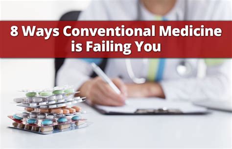 8 Ways Conventional Medicine Is Failing You