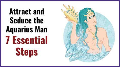 Attract And Seduce The Aquarius Man Essential Steps YouTube