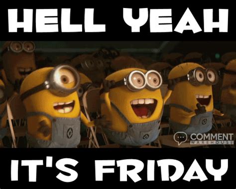 Animated Minions Hell Yeah Its Friday Fit For Fun