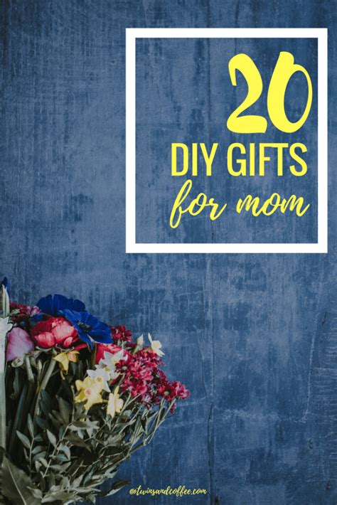 20 Of The Best Diy Ts For Mom This Mothers Day Twins And Coffee Diy Ts For Mom Crafty