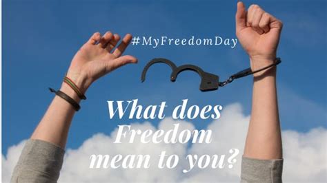 What Does Freedom Mean To You Myfreedomday In 2020 Freedom Meaning