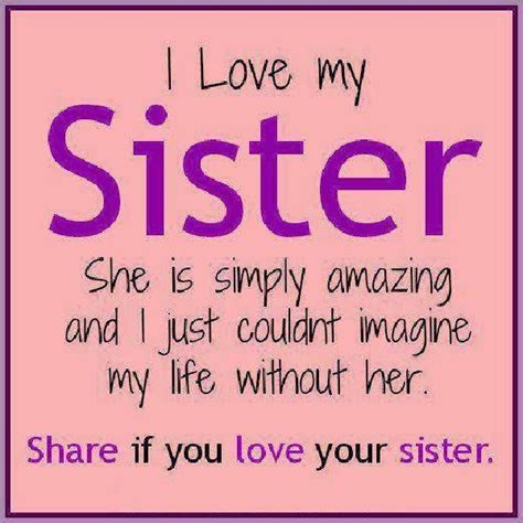 My Sisters Are My Best Friends For Life And My Inspiration Love You