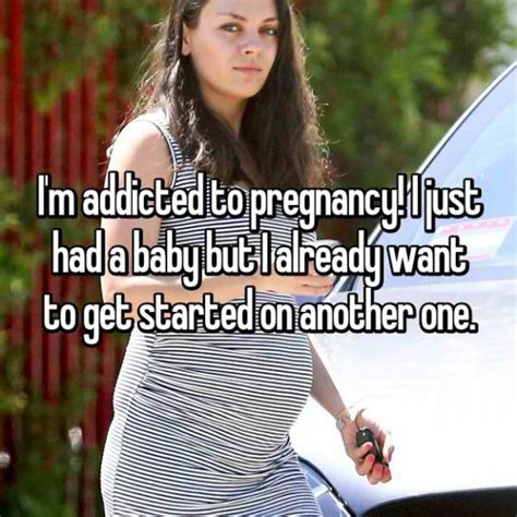 These Women Are Addicted To Pregnancy And Theyll Tell You Why