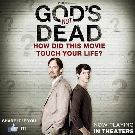 Gods Not Dead How Did This Movie Touch Your Life Now Playing In