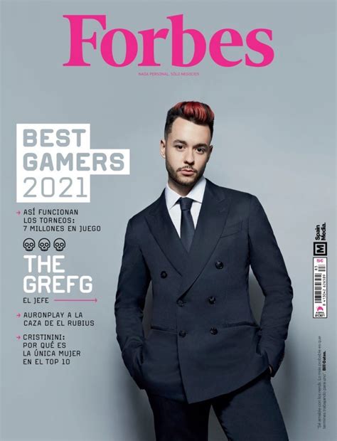 TheGrefg portada de la revista Forbes Mi próximo objetivo es ir al