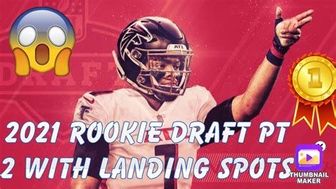 2021 Dynasty Rookie Mock Draft Part 2 With Landing Spots 2021 Dynasty Fantasy Football Youtube