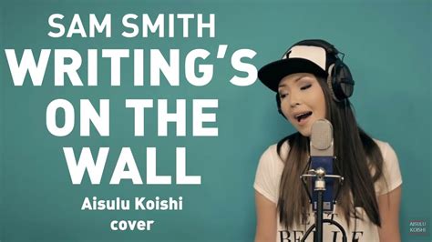 Sam Smith Writings On The Wall 007 Cover Youtube