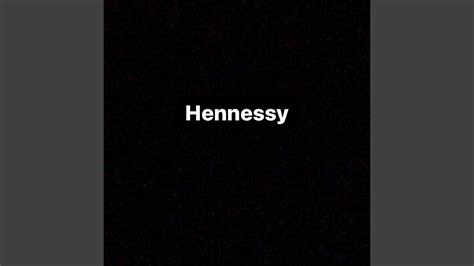 Hennessy Youtube