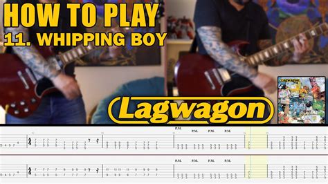 Whipping Boy Lagwagon Guitar Playthrough With Downloadable Tab