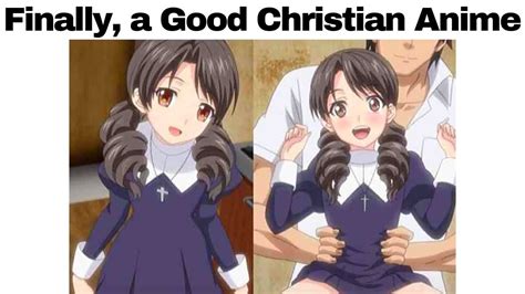 Finally A Good Christian Anime Rlostpause