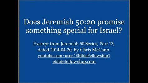 Does Jeremiah 5020 Promise Something Special For Israel Youtube