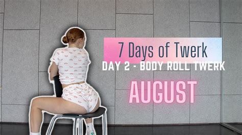 Body Roll Twerk Tutorial 7 Days Of Twerk Day 2 Youtube