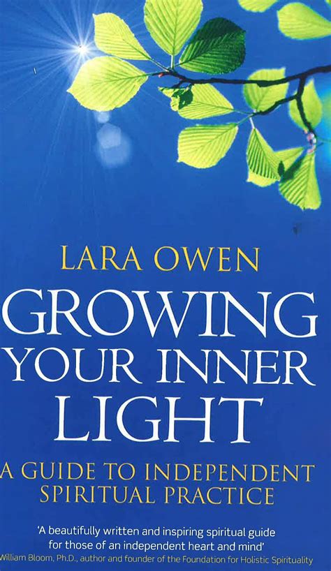 Growing Your Inner Light A Guide To Independent Spiritual Practice Pb