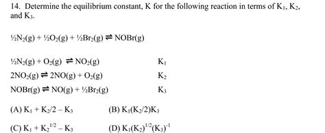 Solved 14 Determine The Equilibrium Constant K For The Chegg