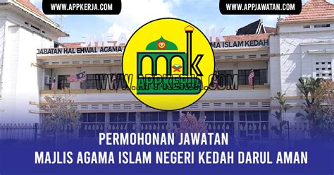Jawatan Kosong di Majlis Agama Islam Negeri Kedah Darul Aman