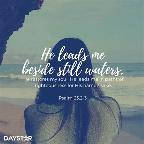 He Leads Me Beside Still Waters Pictures Photos And Images For