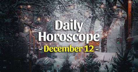 Daily Horoscope Sunday December 12 2021 Horoscopeoftoday