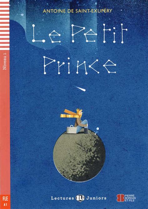 Le Petit Prince French Level 1 Reader French Teachers Discovery