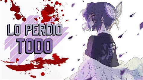 La Historia De Shinobu Kocho | Pilar Del Insecto | Kimetsu No Yaiba f.t