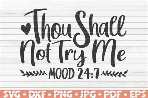 dxf svg instant download thou shall not try me mood 24 7 cut file for silhouette and cricut and