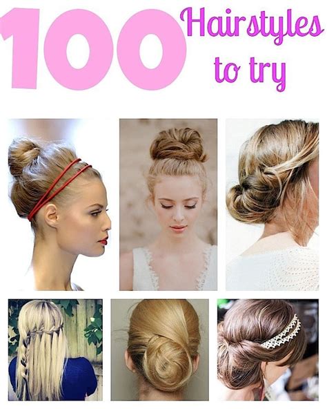 100 Top Hairstyles Every Woman Should Try Braids Curls Up Dos And
