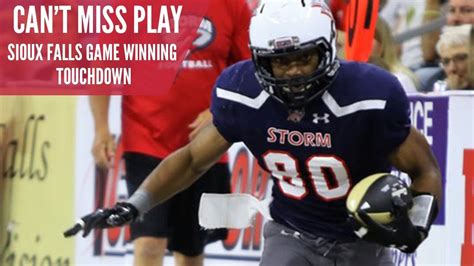 Top Play Sioux Falls Storm Game Winning Touchdown Youtube