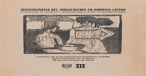 Idiosincrasia Del Indigenismo En AmÉrica Latina · Idiosincrasia Del
