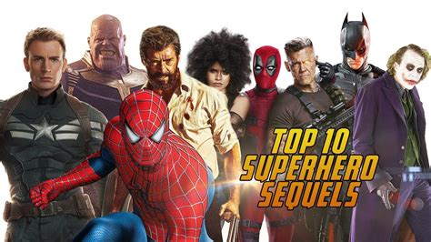 Top 10 Superhero Sequels Youtube