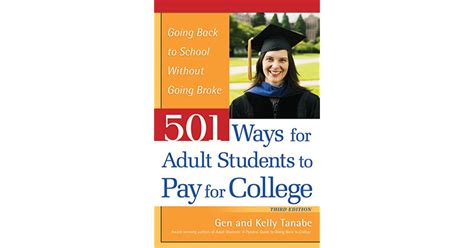501 Ways For Adult Students To Pay For College Going Back To School