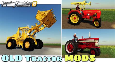 Fs19 Old Tractor Mods 2020 01 251 Review Youtube